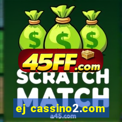 ej cassino2.com